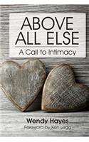 Above All Else