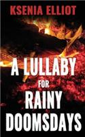 A Lullaby For Rainy Doomsdays