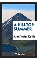 A Hilltop Summer