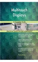 Multitouch Displays A Complete Guide