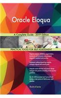 Oracle Eloqua A Complete Guide - 2019 Edition