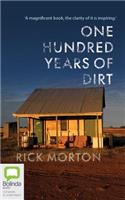 One Hundred Years of Dirt