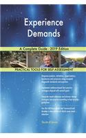 Experience Demands A Complete Guide - 2019 Edition
