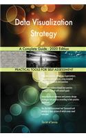 Data Visualization Strategy A Complete Guide - 2020 Edition