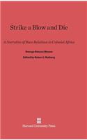 Strike a Blow and Die