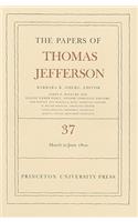 the Papers of Thomas Jefferson, Volume 37
