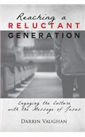 Reaching a Reluctant Generation