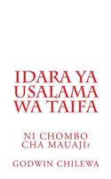 Idara YA Usalama Wa Taifa: Ni Chombo Cha Mauaji?