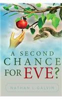 Second Chance For Eve?