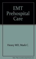 EMT Prehospital Care