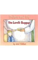 Lord's Supper - Follow and Do