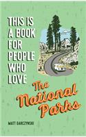 This Is a Book for People Who Love the National Parks