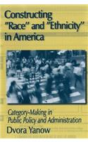 Constructing Race and Ethnicity in America