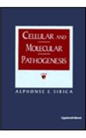 Cellular and Molecular Pathogenesis
