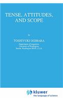 Tense, Attitudes, and Scope
