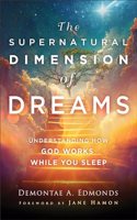 Supernatural Dimension of Dreams