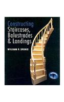 Constructing Staircases, Balustrades & Landings