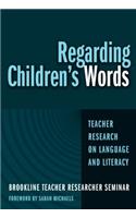 Regarding Children's Words