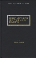 Current Continental Thought and Modern Philosophy