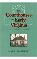 The Courthouses of Early Virginia