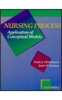 Nursing Process: Application of Conceptual Models