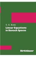 Linear Equations in Banach Spaces