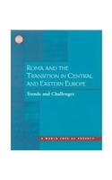 Roma and the Transition in Central and Eastern Europe
