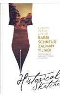 Events in the Life of Rabbi Schneur Zalman of Liadi - Historical Sketches