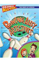 Bowling Alley Adjectives