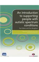 An introduction to supporting people with autistic spectrum conditions