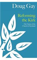 Reforming the Kirk