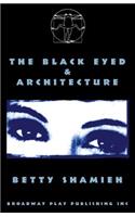 Black Eyed & Architecture