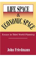 Life Space and Economic Space