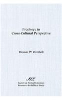 Prophecy in Cross-Cultural Perspective