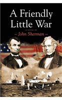 Friendly Little War