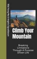 Climb Your Mountain