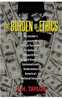 The Burden of Ethics