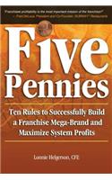 Five Pennies