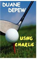 Using Charlie