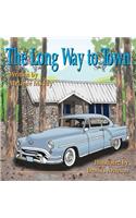 Long Way To Town