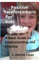 Positive Reinforcement for Kids