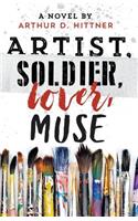 Artist, Soldier, Lover, Muse