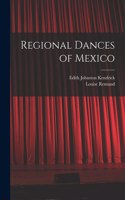 Regional Dances of Mexico