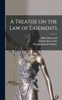 Treatise on the Law of Easements