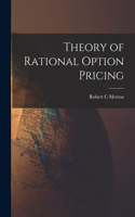 Theory of Rational Option Pricing