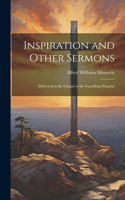 Inspiration and Other Sermons