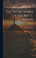 Entire Works of the Rev. C. Simeon; Volume 14