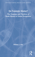Do Funerals Matter?