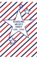 Academic Weekly Diary 2019 - 2020: Weekly Academic diary/Planner for the Student or Teacher/Lecturer/Tutor with added extras in Diary - Cover USA 10