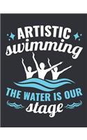 Artistic Swimming The Water Is Our Stage